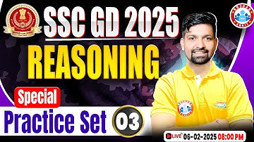 SSC GD 2025 | Reasoning Special Practice Set 3 | Reasoning MCQs For SSC GD | SSC GD Reasoning PYQs