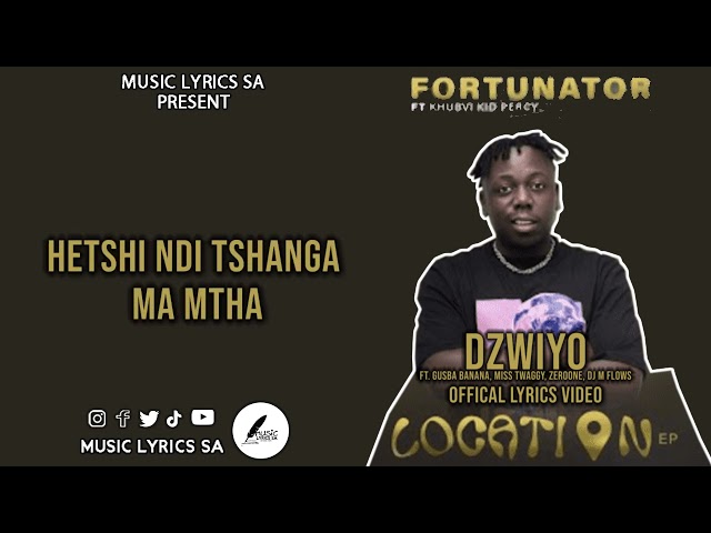 Fortunator - Dzwiyo ft. Khubvi KiD Percy, Gusba Banana { official lyrics video ) class=