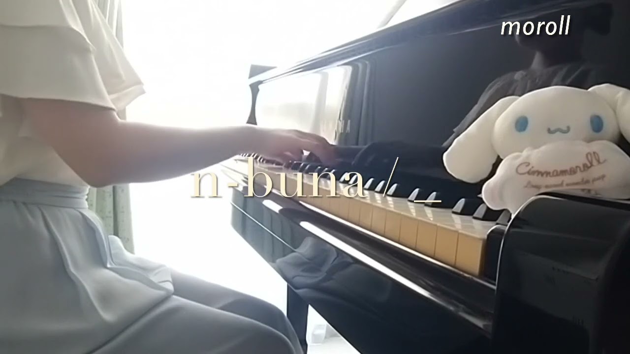 piano off 様 n-buna / _ ( 向日葵 ) ] - off vocal piano cover with sheet music