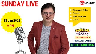 Sunday LIVE | 9 PM | MySirG.com | C, C++ and DSA batch launch