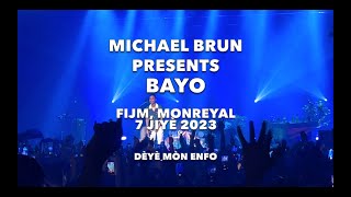 Baky, Corneille, Michael Brun, Anie Alerte, Steves J. Bryan, BIC, Boukman Eksperyans - BAYO MTL 2023
