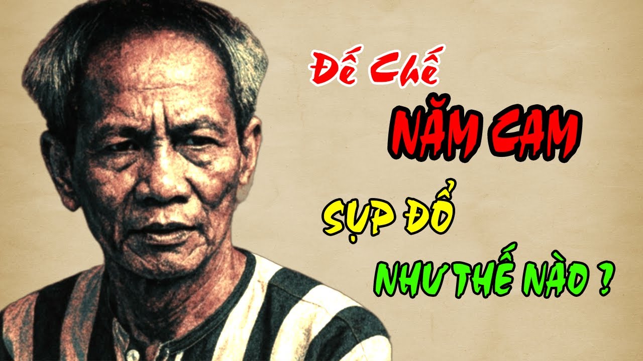 Đây Là Lý Do Khiến Đế Chế Năm Cam Sụp Đổ Không Thể Vãn hồi | Tiểu Sử Giang Hồ