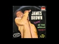 James Brown - Let Yourself Go~There Was A Time~It's Alright (medley) (live)
