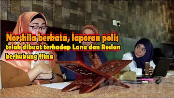 'Saya Tuntut Lana Nordin, Roslan Bersumpah Laknat' NorShila Amin