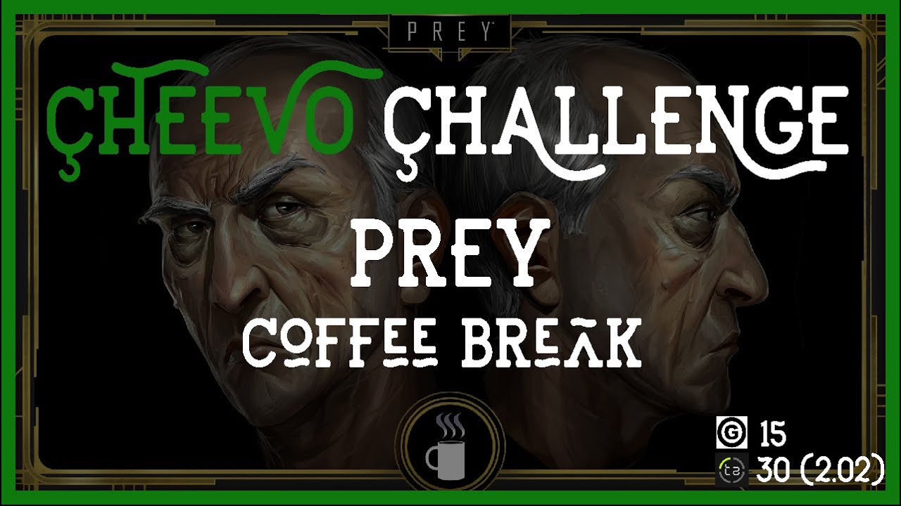 Prey - Coffee Break
