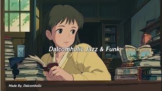 Dalcomholic Jazz & Funk
