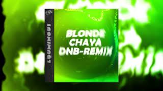 "BLONDE CHAYA" - Amaru (feat. Gringo Bamba) Drum and Bass REMIX by Louminous