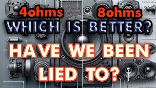 4 Ohm Vs 8 Ohm Speakers Which Is Better