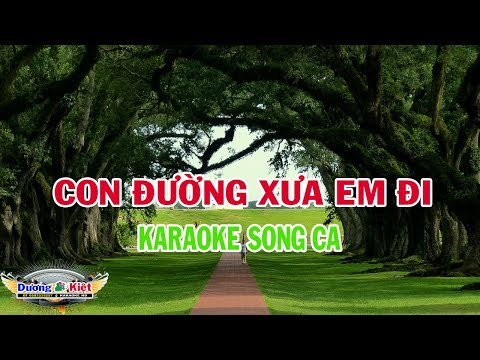 Con Đường Xưa Em Đi - Dủng títtít