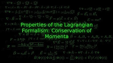 Properties of the Lagrangian Formalism: Conservation of Momenta