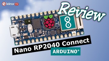 Board Review: Arduino Nano RP2040 Connect