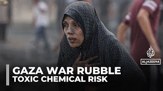 Palestinians in Gaza face deadly asbestos risk from toxic war rubble