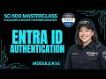 Microsoft Entra ID Authentication — What Security Engineers Must Know | SC-500 | Module 1-1