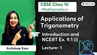 Applications of Trigonometry | L1 | Introduction and NCERT Ex. 9.1 (i) | Class 10 | Arshdeep Kaur