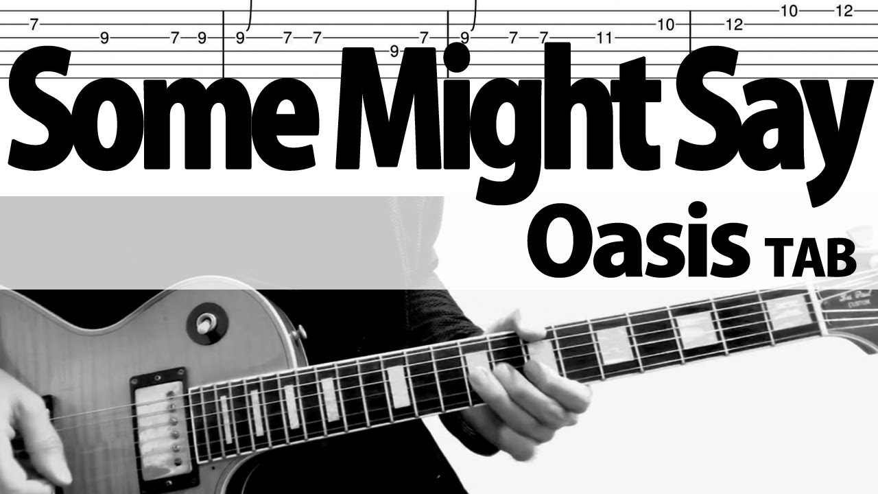「Some Might Say」 Live Ver. - Oasis Guitar Cover TAB w/Lyrics