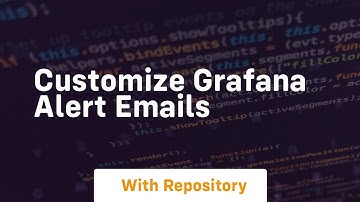 customize grafana alert emails