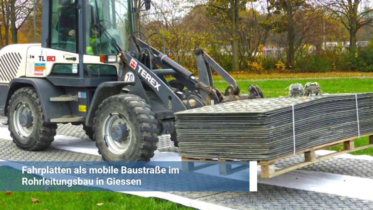 Fahrplatten als mobile Baustraße im Rohrleitungsbau in Giessen