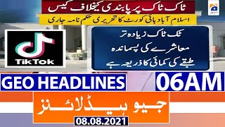 Geo Headlines 06 Am 8Th August 2021