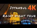 اسطنبول ليلا 4K المشي تحت المطر تركيا 