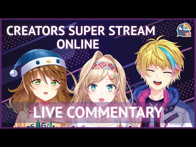 【Live Commentary】Let's Watch "Creators Super Stream" Together!【NIJISANJI ID | Layla Alstroemeria】のサムネイル