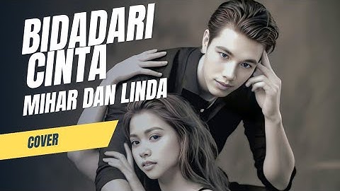 Bidadari Cinta - Adibal syahrul dan Novi Ayla Cover Mihar dan Linda Dangdut modern