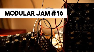 Modular Jam #16 - Feat. Moog DFAM, Mother 32, Maths, Keystep and others