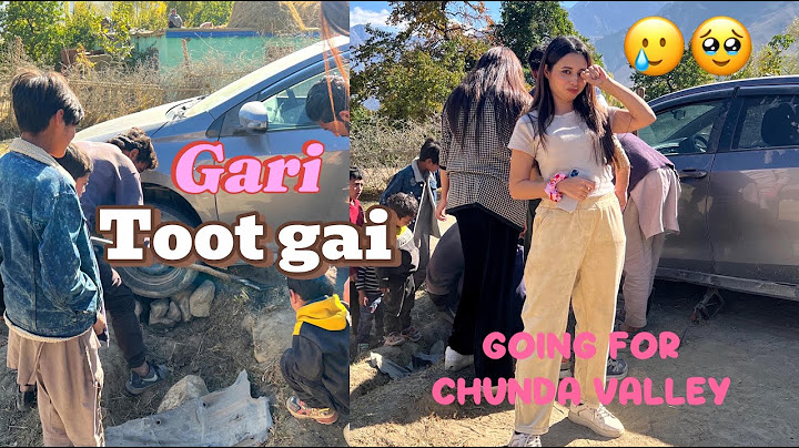 Going to Chunda Valley | Gari thuk gyi | Day 03