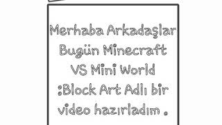 Minecraft Vs Mini World Block Art
