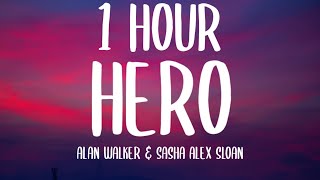 Download Lagu Alan Walker \u0026 Sasha Alex Sloan - Hero (1 HOUR/Lyrics) MP3