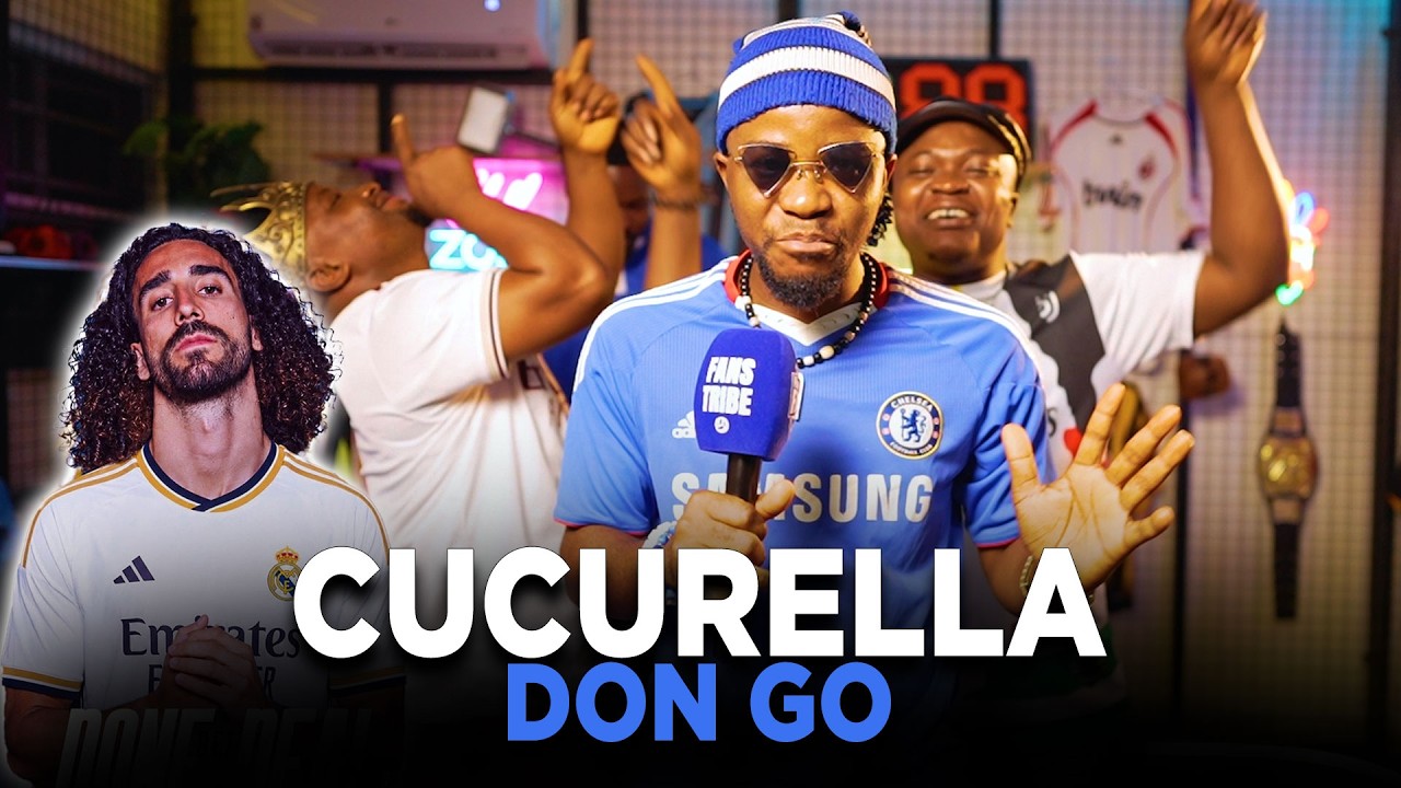 CUCURELLA DON LEAVE CHELSEA (FT, Dani, Shady, Henry, & Godfrey)