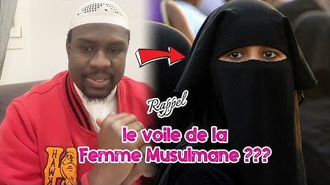 Question d'actualité - Port du voile intégral de la femme musulmane | Oustaz Alpha BA