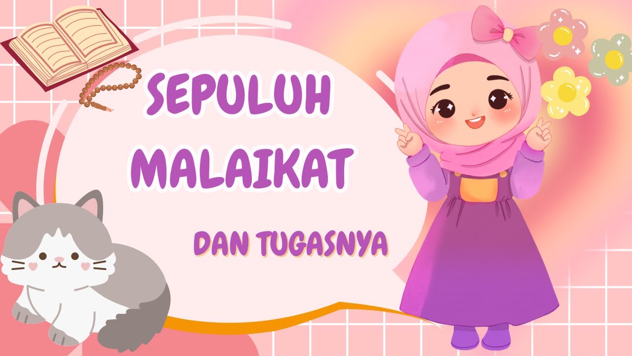 Lagu Anak Islami – Sepuluh Malaikat – Lagu Anak Indonesia - Nursery Rhymes - أغنية أطفال إسلامية