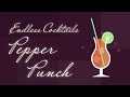 ENDLESS™ Dungeon Cocktail Recipes - Pepper Punch