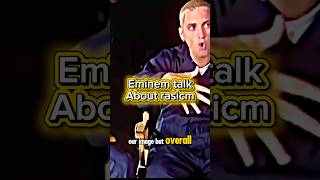 Eminem talk about rasicm #eminem #slimshady #rap #hiphop #rapper #foryou #fyp
