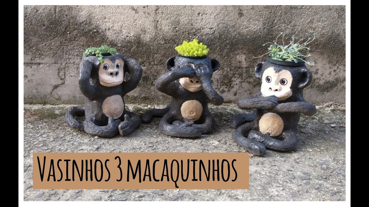 DIY- Fazer Vasinhos 3 macaquinhos