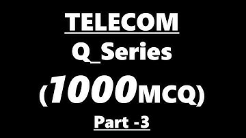#Telecom | Solved 1000 MCQ Series | PART 3 |#ldce #ADSTE #JE #departmental #railway #nair #cbt #mcq