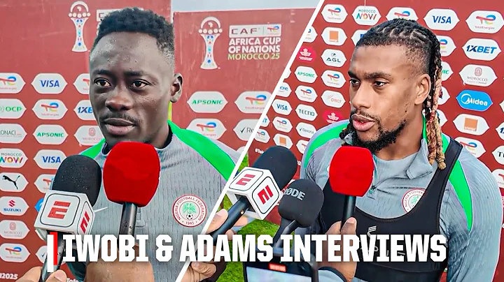 How Osimhen has helped Akor Adams 🇳🇬👀 Iwobi & Adams interviews | AFCON 2025