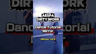 #dirtywork #aespa #dance #mirror #tutorial #kpop #cover #navis #karina #winter #ningning #giselle