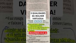5 Qualidades Da Mulher Virtuosa É