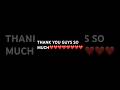 THANK YOU SO MUCH GUYS❤️❤️❤️❤️❤️
