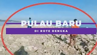 #Viral, Badai Seroja Berlalu, Muncul Pulau Baru di Perairan Laut Rote Dengka