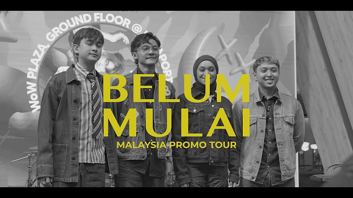 Belum Mulai' Malaysia Promo Tour | Part 2