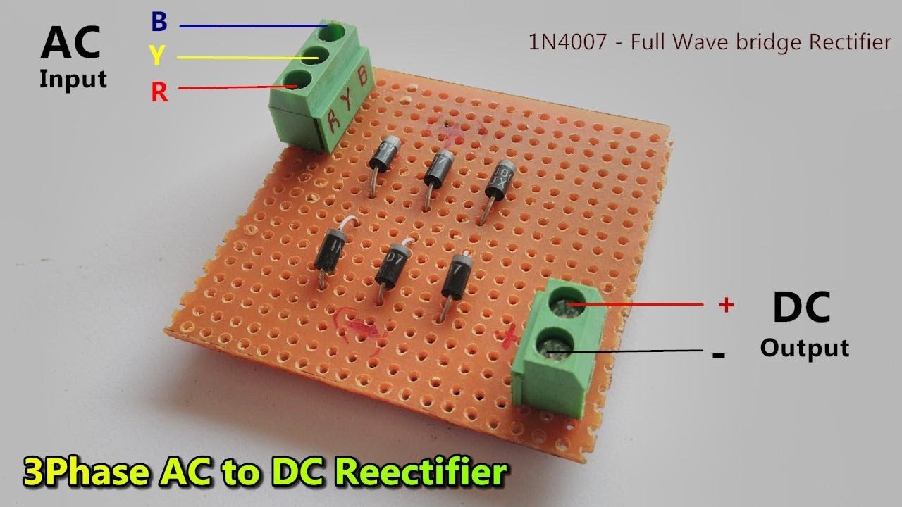 3 Phase Ac To Dc Converter Full Wave Bridge Rectifier 1n4007 Power Gen Youtube