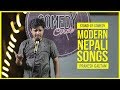 Modern nepali songs  standup comedy ft pranesh gautam