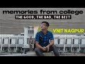 My 3 years at vnit nagpur 