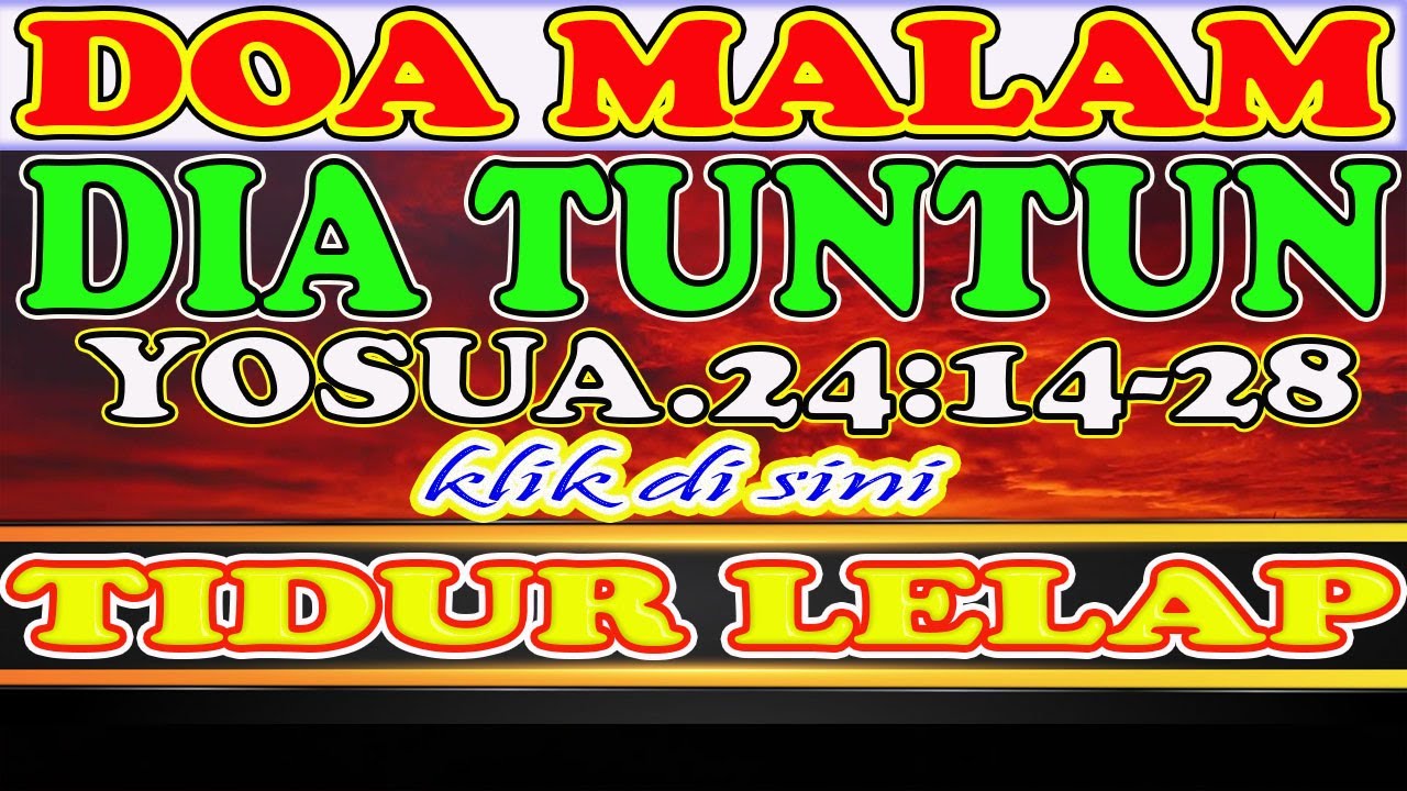 💚🔴💝 Renungan Malam, Renungan Malam Kristen Sebelum Tidur, Firman Tuhan Sebelum Tidur