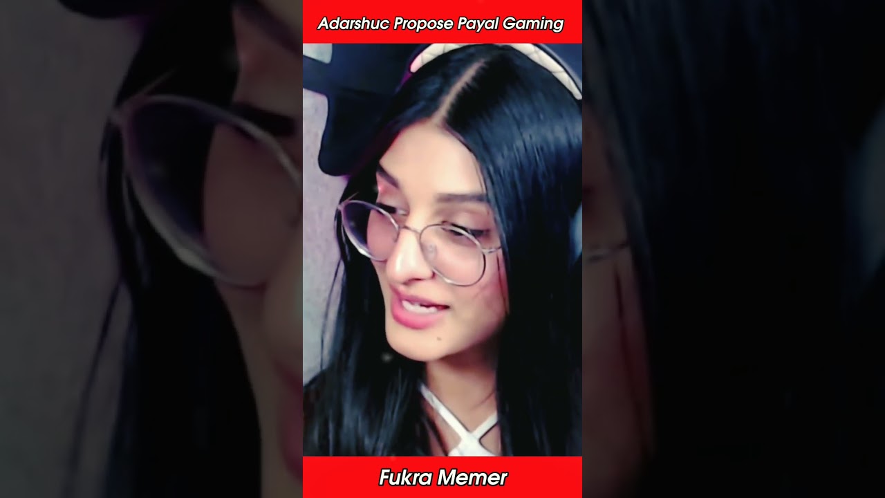 Adarsh Singh Propose Payal Gaming - 