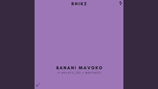 Banani Mavoko (feat. MALATJI_501 & Mkatingo)