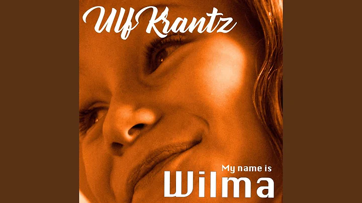 My Name Is Wilma