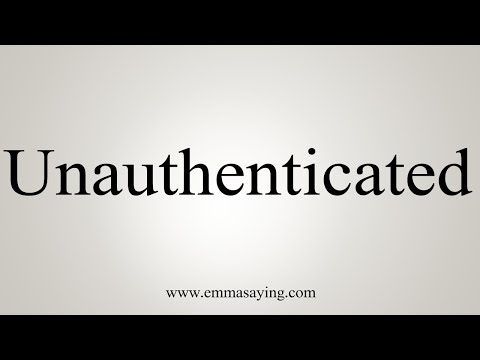 How To Say Unauthenticated
